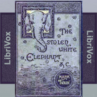Stolen White Elephant (Version 2), The by TWAIN, Mark