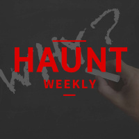 Haunt Weekly - Episode 223 - Why People Become Haunters