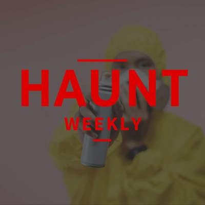 Haunt Weekly