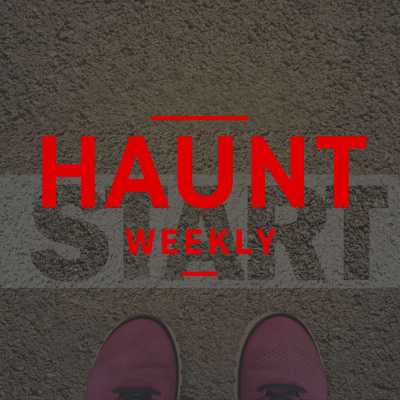 Haunt Weekly