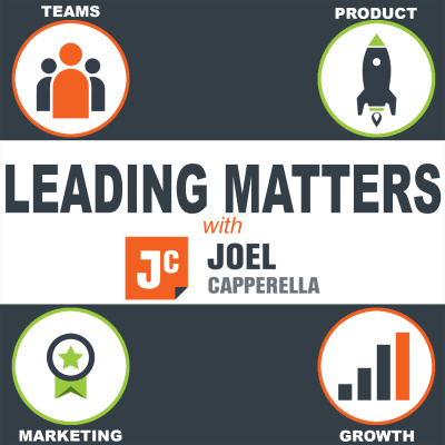 Leading Matters With Joel Capperella