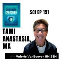 SCI EP 151: Tami Anastasia, Essential Strategies for the Dementia Caregiver