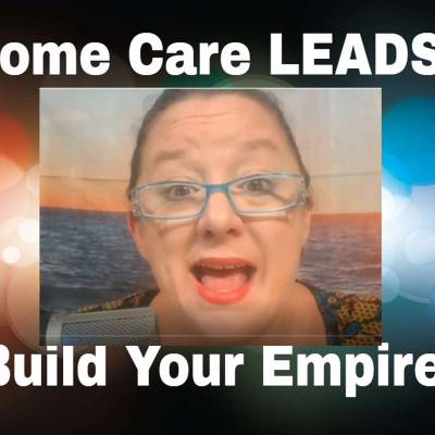 Home Care Marketing Show With Valerie V