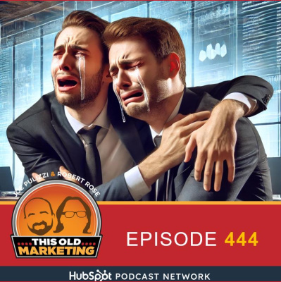 Pnr: This Old Marketing | Content Marketing With Joe Pulizzi And Robert Rose