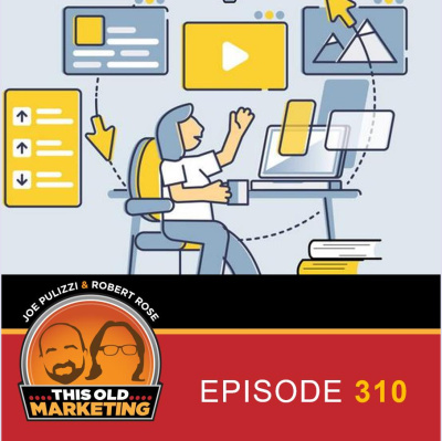 Pnr: This Old Marketing | Content Marketing With Joe Pulizzi And Robert Rose