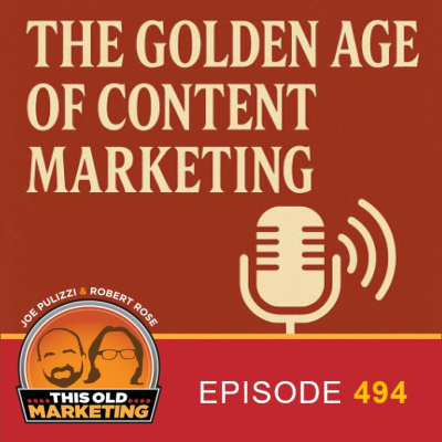 Pnr: This Old Marketing | Content Marketing With Joe Pulizzi And Robert Rose