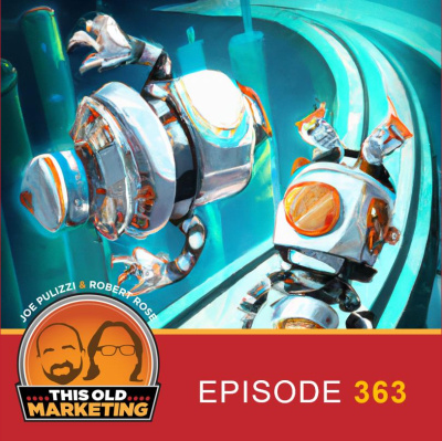 Pnr: This Old Marketing | Content Marketing With Joe Pulizzi And Robert Rose