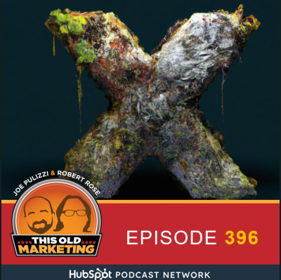 Pnr: This Old Marketing | Content Marketing With Joe Pulizzi And Robert Rose