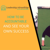 LA013: How to be accountable and see your own success