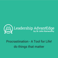 LA 012: Procrastination.:A Tool for Life