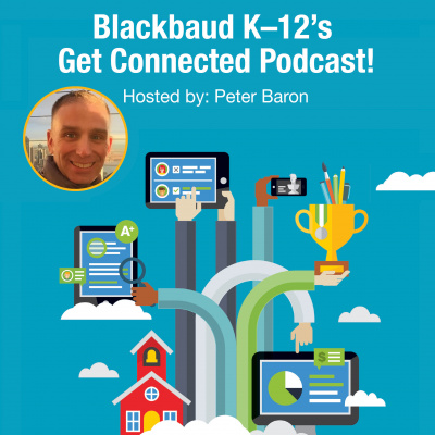 Blackbaud K-12s Get Connected Podcast