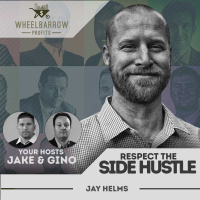 WBP - Respect the Side Hustle with Jay Helms