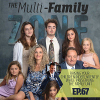 MFZ - Raising your Children Independently while Preserving the Family Unit with Rick Sapio