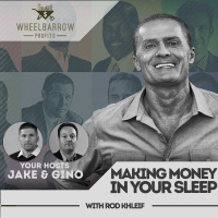 WBP - Making Money In Your Sleep with Rod Khleif