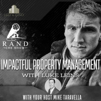 RCRE - Impactful Property Management with Luke Leins