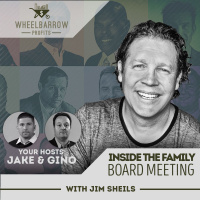 Inside the Family Board Meeting with Jim Sheils