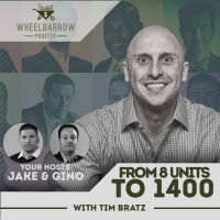 From 8 Units to 1400 with Tim Bratz