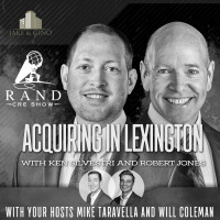RCRE - Acquiring In Lexington with Ken Silvestri and Robert Jones