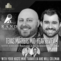 RCRE - Texas Markets Mid-Year Review with Jordan Brooks and Robert Durham