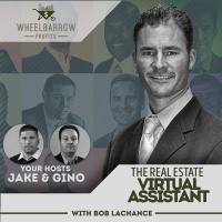 The Real Estate Virtual Assistant with Bob Lachance