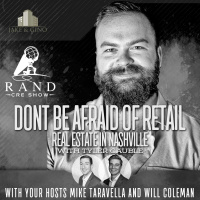 RCRE - Don’t Be Afraid of Retail Real Estate in Nashville with Tyler Cauble