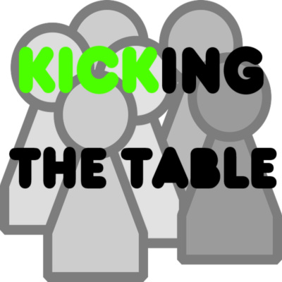 Kicking The Table