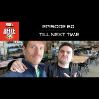 Ep 60 - Till Next Time