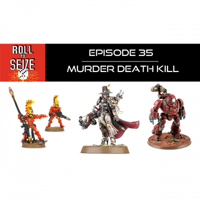 Roll To Seize: A Warhammer 40k Podcast