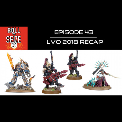 Roll To Seize: A Warhammer 40k Podcast