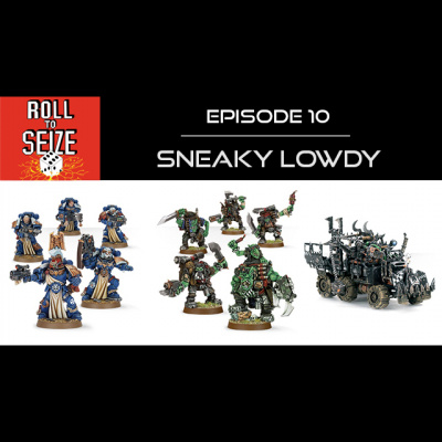 Roll To Seize: A Warhammer 40k Podcast