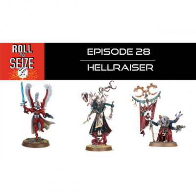 Roll To Seize: A Warhammer 40k Podcast