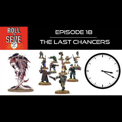 Roll To Seize: A Warhammer 40k Podcast