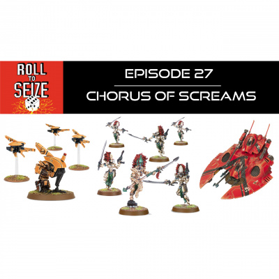 Roll To Seize: A Warhammer 40k Podcast