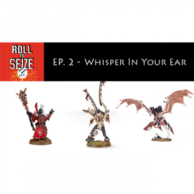 Roll To Seize: A Warhammer 40k Podcast
