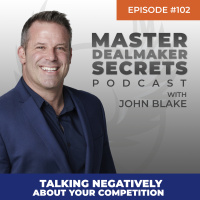 Episode 102 - Talking Negatively About Your Competition