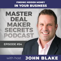 Episode 054 - Finding Hidden Money In Your Business