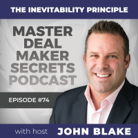 Episode 074 - The Inevitability Principle