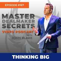 Episode 167 - Thinking Big