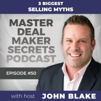 Episode 050 - 3 Biggest Selling Myths