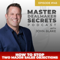 Episode 145 - Best of 2021: How to Stop Two Major Sales Objections