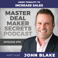 Episode 079 - Using Tonality to Increase Sales