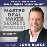 Episode 071 - The 5 Key Areas of Focus for Business Development