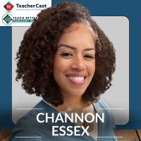 Empowering Educators: Channon Essex on Combating Teacher Burnout and Fostering Student Relationships