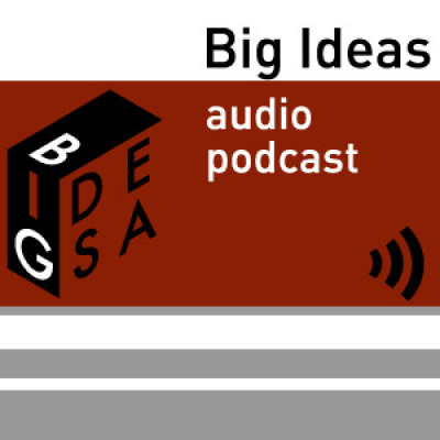 Big Ideas (audio)