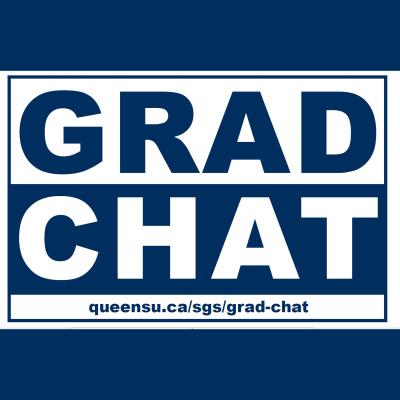 Grad Chat - Queens School Of Graduate Studies