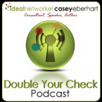 Casey Eberhart, The Ideal Networker