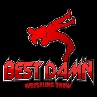 Best Damn Wrestling Show | WWE Raw Review | Lucha Underground Review | Pro Wrestling | Podcast
