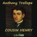Cousin Henry by TROLLOPE, Anthony