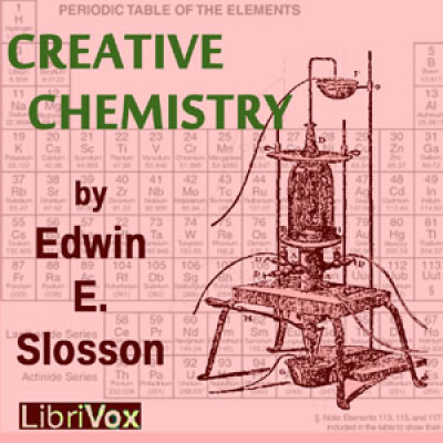 Creative Chemistry by SLOSSON, Edwin E.