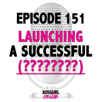 EPISODE 151 - LAUNCHING A SUCCESSFUL SERIES (OR FILL IN THE BLANK)